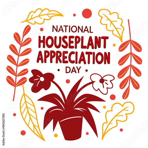 NATIONAL HOUSEPLANT APPRECIATION DAY vector illustration 