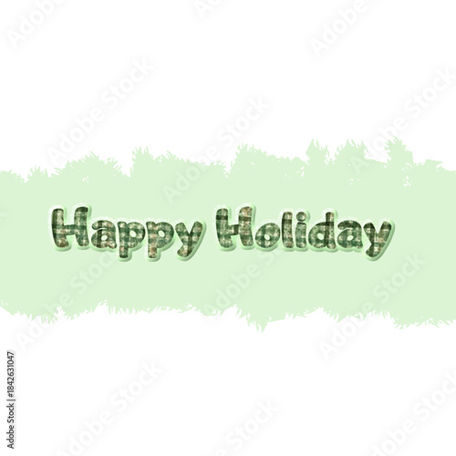 Happy Holiday text in a green
