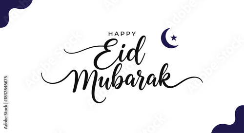 Elegant 'Happy Eid Mubarak' handwritten calligraphy with a crescent moon and star, perfect for Islamic holiday greeting cards.