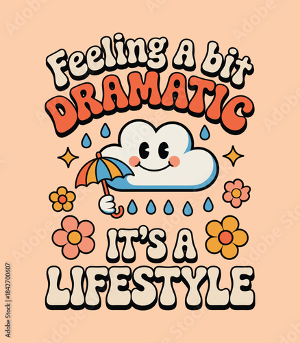 Whimsical Dramatic Lifestyle: Retro Cloud & Rain Graphic Design t-shirt design