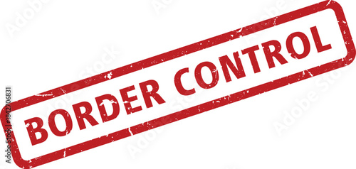 Red Border Control Rubber Stamp Illustration on White Background, Showing Immigration Concept
