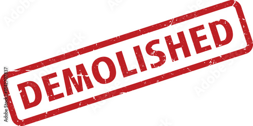 Red Demolished Grunge Stamp on White Background, Illustration of Business Concept