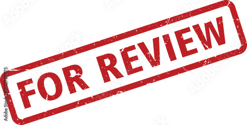 Red For Review Rubber Stamp Impression on White Background, Diagonal Placement, Distressed Texture Design