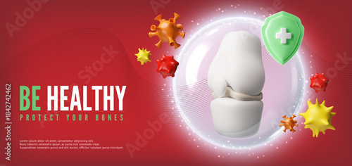 Be healthy protect your bones 3D vector banner, knee joint in protective sphere from pathogenic bacteria and viruses