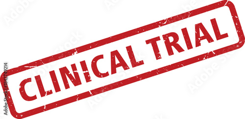 Red Rubber Stamp of Clinical Trial on White Background with Grunge Texture and Bold Text
