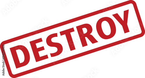 Red Destroy Stamp on White Background Indicating Deletion, Removal, or Termination Concept Visually