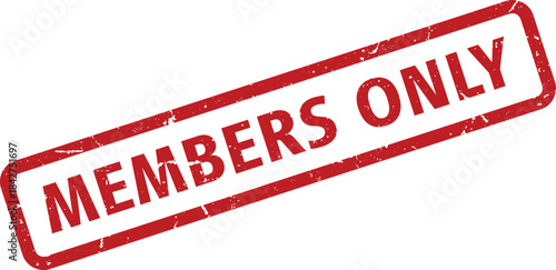 Red Members Only Rubber Stamp on White Background, Angled Perspective, Distressed Texture