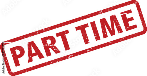 Distressed Red Rubber Stamp with Part Time Text on White Background Work, Employment