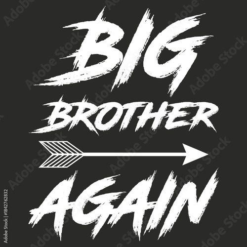 Big bro again promoted to big bro tshirt design shirt for big brother tee shirt design declaration new child