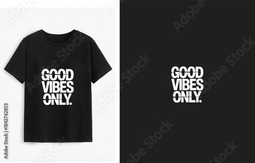 A black t-shirt featuring the inspirational text "good vibes only" in a bold white font.