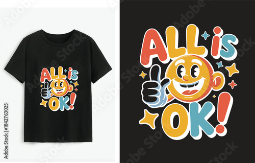 Retro cartoon smiley face design with all is ok message on a black t-shirt