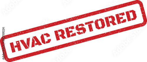 A distressed rectangular mark signaling an HVAC system has been successfully restored and is operational again