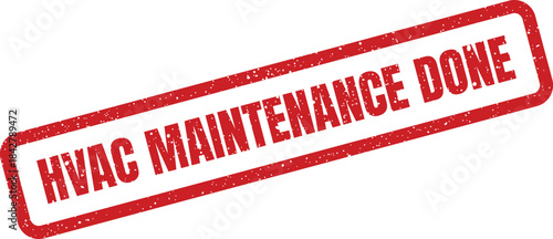 A distressed red rectangle mark indicating HVAC system maintenance completion for service records