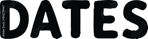 Bold Typography Illustration of the Word “DATES” Depicted in Minimalist Monochrome Style Featuring Rounded Uppercase Letters to Represent Calendar Events, Scheduling Highlights, and Graphic Emphasis