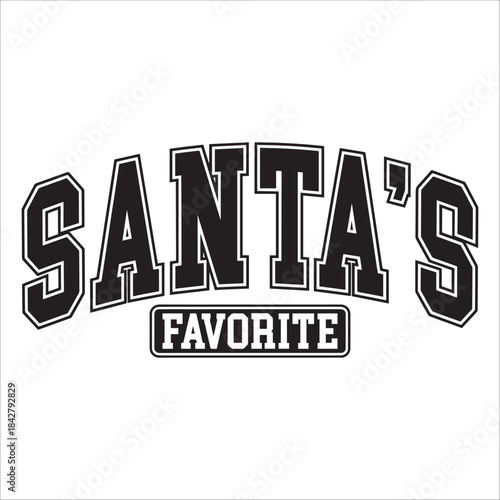 Santa's Favorite Holiday Typography Design