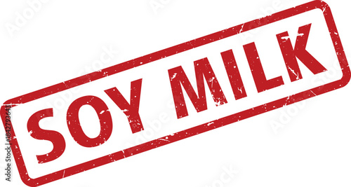 Red Distressed Soy Milk Stamp Isolated of DairyFree Alternative and Vegan Symbol