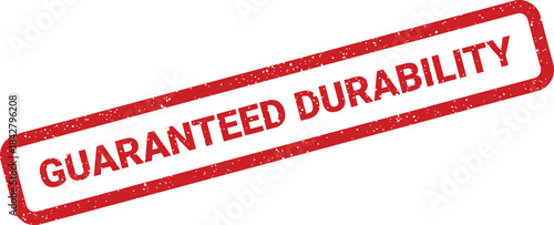 A rugged red stamp highlighting guaranteed durability, representing lasting product quality and strength