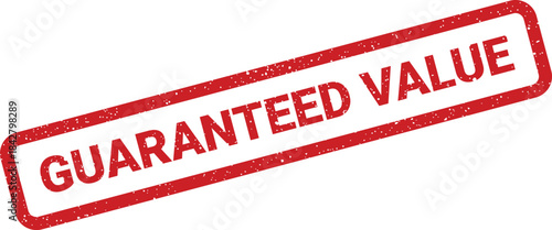 A vibrant red stamp illustration showing a guaranteed value message with textured details