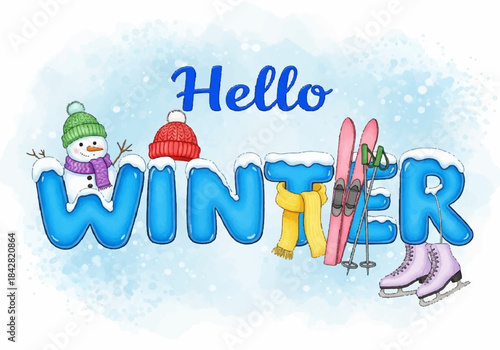A cheerful "Hello WINTER" text graphic featuring a snowman, winter clothing, and sports equipment against a snowy background.