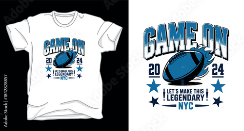 Game on football graphic vector art t-shirt design print template