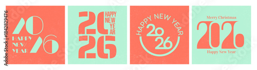 Modern geometric 2026 New Year cards in bold typographic style. Mint green and coral palette, minimal shapes, textured look. Perfect for holiday prints, posters, invitations, social media and branding