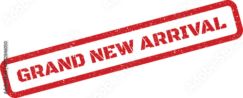 Distinctive red rectangular grunge stamp announcing a GRAND NEW ARRIVAL, perfect for product launches or store promotions