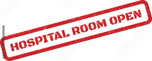 Distressed rectangular stamp effect displaying Hospital Room Open text, ideal for medical facility status updates