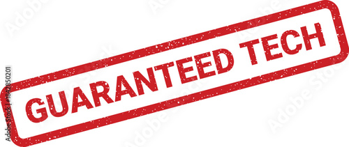 Distressed red rectangle stamp displaying Guaranteed Tech text, ensuring reliable performance of technological products