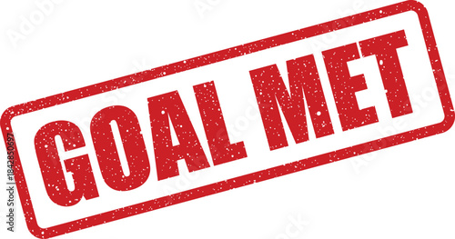Distressed red rectangular rubber stamp showing GOAL MET message, signifying successful completion