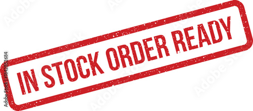Distressed red rubber stamp indicating products are available and prepared for immediate order fulfillment