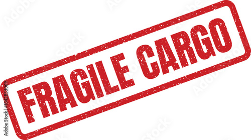 Distressed red rubber stamp with FRAGILE CARGO text, indicating sensitive goods in commercial transport