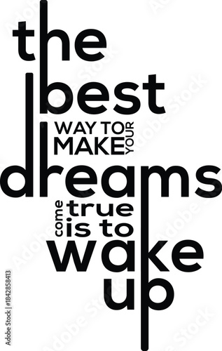 The Best Way to Make Your Dreams SVG
