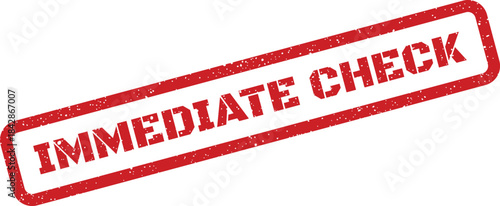 Distressed rubber stamp graphic showing an immediate check instruction for verifying important details