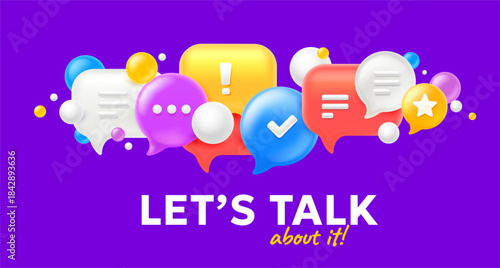 Vector illustration of set of speech bubble with word lets talk on color background. 3d style design of cloud of different size speech bubble. Social media and communication symbol with text