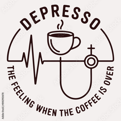 Depresso Funny Coffee Heartbeat Stethoscope T Shirt Design
