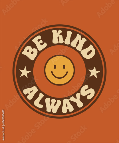 be kind always - minimal typography t-shirt design