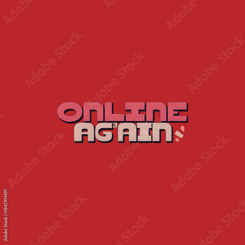 Online Again Pixel Text Banner: Retro Gaming Status on Red Digital Background