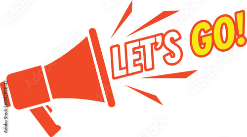 A red megaphone graphic with the words let s go in bold white letters