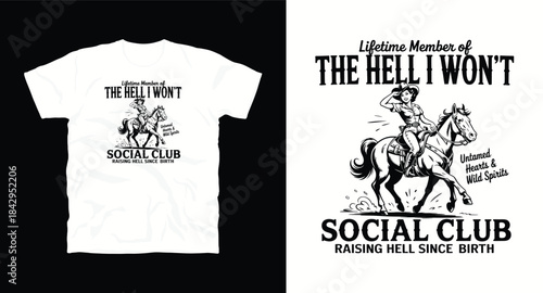 Lifetime member of the hell i won't social club design featuring a cowgirl riding a horse