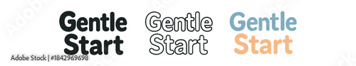 lettering icons three minimal text icons with words gentle start one flat solid monochrome one thin black outline black and white one full color flat icon