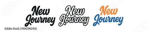 lettering icons three typography icons with phrase new journey one flat solid monochrome one thin black outline black and white one full color flat icon