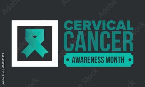 Cervical Cancer Awareness Month. Celebrate annual in January. Woman healthcare. Girl solidarity. Cancer prevention. Female disease. Medical healthcare concept. Poster, banner and background. Vector