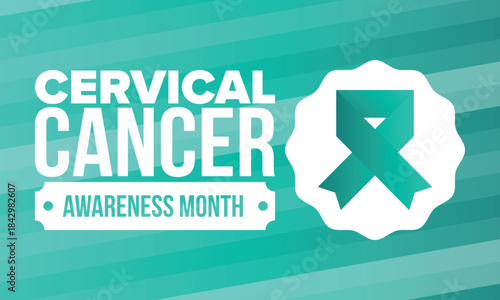 Cervical Cancer Awareness Month. Celebrate annual in January. Woman healthcare. Girl solidarity. Cancer prevention. Female disease. Medical healthcare concept. Poster, banner and background. Vector