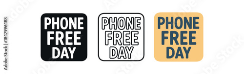 lettering icons three text only designs with phrase phone free day one flat solid monochrome one thin black outline black and white one full color flat icon