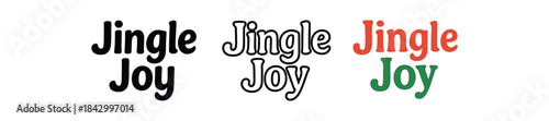lettering icons three text only designs with phrase jingle joy one flat solid monochrome one thin black outline black and white one full color flat icon