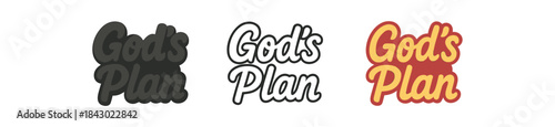 lettering icons three text only designs with phrase god plan one flat solid monochrome one thin black outline black and white one full color flat icon