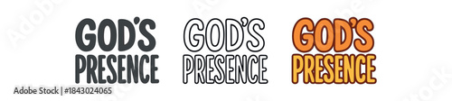 lettering icons three text only designs with phrase god presence one flat solid monochrome one thin black outline black and white one full color flat icon