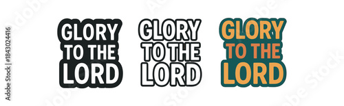 lettering icons three text only designs with phrase glory to the one flat solid monochrome one thin black outline black and white one full color flat icon