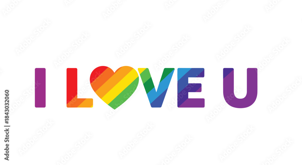 Obraz premium Colorful I love you message with a rainbow heart and bold letters spelling I love U across a vibrant multicolor design that conveys love pride and inclusion.