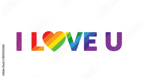 Colorful I love you message with a rainbow heart and bold letters spelling I love U across a vibrant multicolor design that conveys love pride and inclusion.